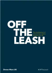Off the Leash: the Development of Autonomous Military Drones in the UK