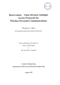 Reservation - Time Division Multiple Access Protocols for Wireless Personal Communications