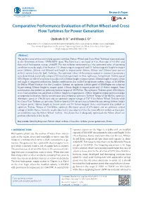 Comparative Performance Evaluation of Pelton Wheel and Cross Flow Turbines for Power Generation