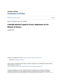 Culturally Inherited Cognitive Activity: Implications for the Rhetoric of Science