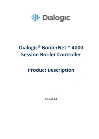 Dialogic® Bordernet™ 4000 Session Border Controller Product Description