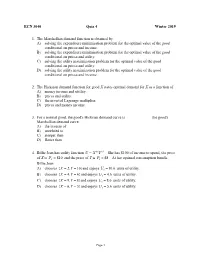 ECN 3040 Quiz 4 Winter 2019 1. the Marshallian Demand Function Is