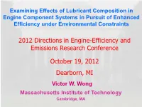 Examining Effects of Lubricant Composition in Engine Component Systems in Pursuit of Enhanced Efficiency Under Environmental Constraints