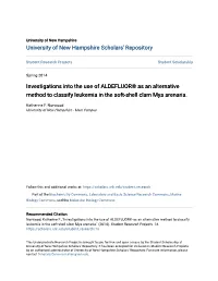 Investigations Into the Use of ALDEFLUOR® As an Alternative Method to Classify Leukemia in the Soft-Shell Clam Mya Arenaria