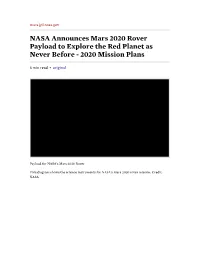 NASA Announces Mars 2020 Rover Payload to Explore the Red Planet As Never Before - 2020 Mission Plans