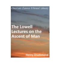 The Lowell Lectures on the Ascent of Man