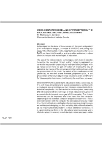 180 Video-Computer Modelling of Perception in the Educational Architectural Designing