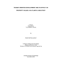Transit Oriented Development and Its Effect on Property Values