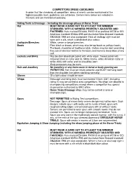 COMPETITORS DRESS GUIDELINES in Order That the Standards of Competitors’ Dress at Events Can Be Maintained at the Highest Possible Level, Guidelines Are Set Below