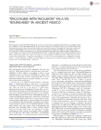 “Enclosures with Inclusion” Vis-À-Vis “Boundaries” in Ancient Mexico