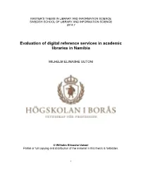 Evaluation of Digital Reference Services in Academic Libraries in Namibia