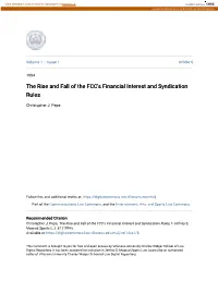 The Rise and Fall of the FCC's Financial Interest and Syndication Rules