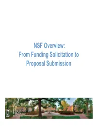 NSF Overview: from Funding Solicitation to Proposal Submission INTRODUCTIONS