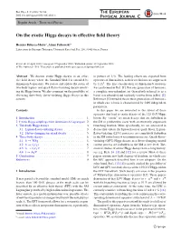 On the Exotic Higgs Decays in Effective Field Theory