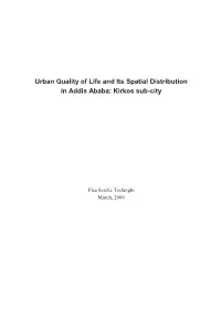 Urban Quality of Life and Its Spatial Distribution in Addis Ababa: Kirkos Sub-City