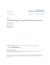 Visual Homing with a Pan-Tilt Based Stereo Camera Paramesh Nirmal Fordham University