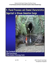 5. Fluvial Processes and Channel Characteristics Important in Stream Simulation Design