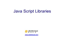 Java Script Libraries
