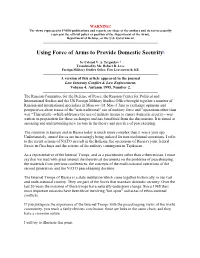 Using Force of Arms to Provide Domestic Security1