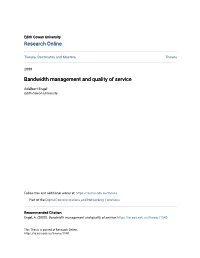 Bandwidth Management and Quality of Service