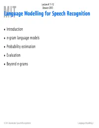 Language Modelling for Speech Recognition