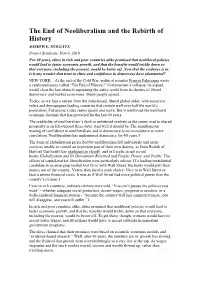 The End of Neoliberalism and the Rebirth of History JOSEPH E