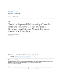 Toward an Improved Understanding of Intraplate Uplift and Volcanism: Geochronology and Geochemistry of Intraplate Volcanic Rocks and Lower-Crustal Xenoliths