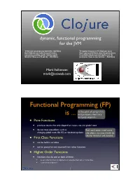Clojure, Given the Pun on Closure, Representing Anything Speciﬁc