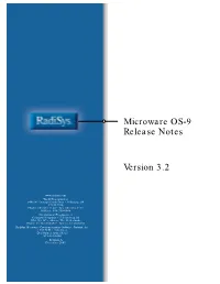 Enhanced OS-9 Release Notes 58 Networking Notes 58 Protocol Modules 58 Utilities 59 Drivers 60 MAUI Notes 61 SNMP Notes 62 OS-9 Utilities Notes 62 Enhancements