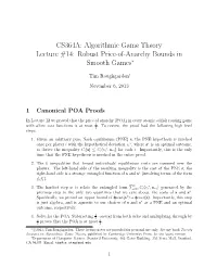 Algorithmic Game Theory Lecture #14: Robust Price-Of-Anarchy Bounds in Smooth Games∗