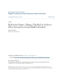 Back to the Future: Taking a Trip Back in Order to Move Forward in Octavia Butler’S Kindred Zakary H