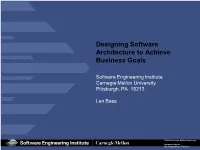 Designing Software Architecture to Achieve Business Goals