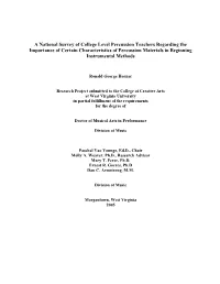 A National Survey of College Level Percussion Teachers Regarding the Importance of Certain Characteristics of Percussion Materials in Beginning Instrumental Methods