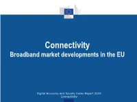 Broadband Coverage 97% Fixed and Mobile Broadband