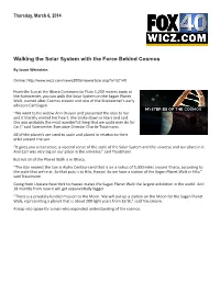 Walking the Solar System with the Force Behind Cosmos