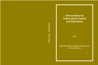 Interventions for Tuberculosis Control and Elimination