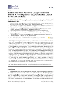 Sustainable Water Resources Using Corner Pivot Lateral, a Novel Sprinkler Irrigation System Layout for Small Scale Farms
