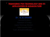 Transgenic Fish Technology and Its Application in Aquaculture