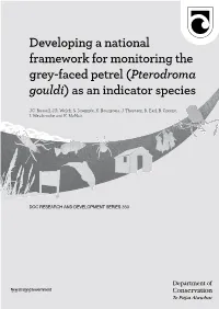 Developing a National Framework for Monitoring the Grey-Faced Petrel (Pterodroma Gouldi) As an Indicator Species