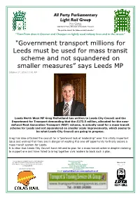 "Government Transport Millions for Leeds Must Be Used for Mass Transit Scheme and Not Squandered on Smaller Measures” Says Leeds MP