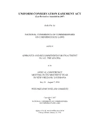 UNIFORM CONSERVATION EASEMENT ACT (Last Revised Or Amended in 2007)