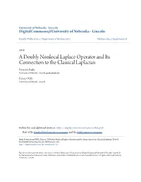 A Doubly Nonlocal Laplace Operator and Its Connection to the Classical Laplacian Petronela Radu University of Nebraska - Lincoln, Pradu@Unl.Edu