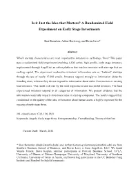 A Randomized Field Experiment on Early Stage Investments