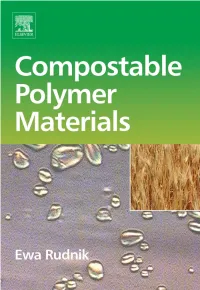 Compostable Polymer Materials This Page Intentionally Left Blank Compostable Polymer Materials
