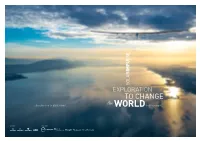 TO CHANGE the an Idea Born in Switzerland WORLD to Be Continued… 2 / RTW LOGBOOK 1ST PART / SOLAR IMPULSE
