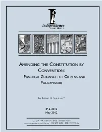 Amending the Constitution by Convention: a More Complete View of the Founders’ 10 Natelson, Founders’ Plan, Supra Note 1