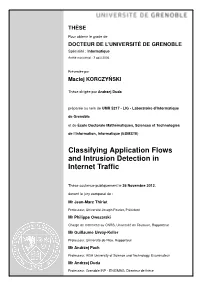 Classifying Application Flows and Intrusion Detection in Internet Traffic