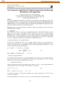 New Proposed Length-Biased Weighted Exponential and Rayleigh Distribution with Application