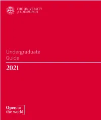 Undergraduate Guide 2021 the University of Edinburgh I