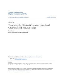 Examining the Effects of Corrosive Household Chemicals on Bone and Tissue Trish Dowell Western Oregon University, Kharma775@Yahoo.Com